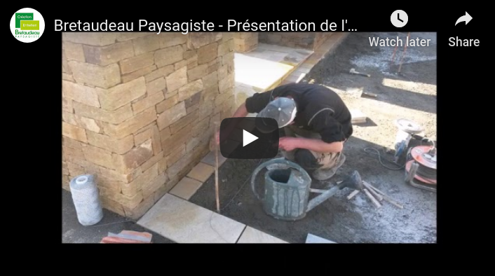 Vidéo de présentation de Bretaudeau Paysagiste près de Nantes dans le sud-Loire.